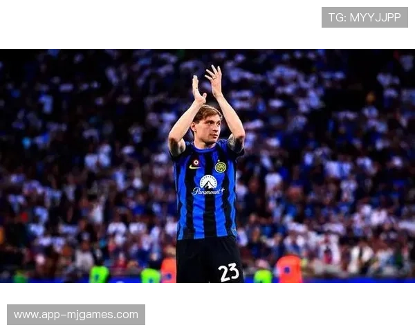 巴雷拉：中场核心的成长与国米争冠雄心